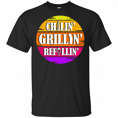 Grillin Chillin Refillin T-Shirt - Master of BBQ Barbecue King of Beer Father's Father Day Gifts Ideas T-Shirt
