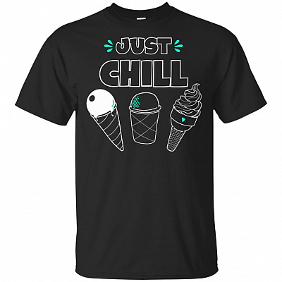 Just Chi-ll T-Shirt