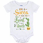 I'm A Succa For My Aunt and Uncle Baby Onesie - Infant Bodysuit - Toddler Shirt