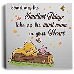 Sometimes The Smallest Things Take Up The Most Room In Your Heart Framed Canvas Prints - Unframed Poster