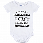 I'm Your Father's Day Gift Baby Onesie - Baby Infant Bodysuit