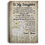 To My Daughter I Want You To Believe Deep In Your Heart You Are Capable Of Achieving Framed Canvas- Unframed Poster