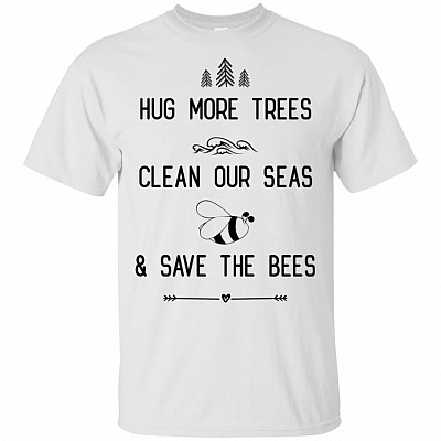 Hug-More Trees Clean Our Seas And Save The Bees Kid Youth T-shirt
