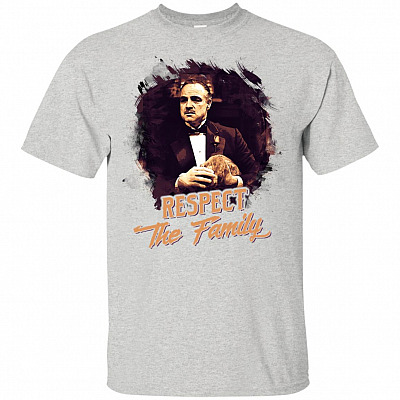 Respect The Family T-Shirt - Funny Movie Shirts