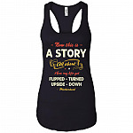 Now This Is A Story All About How My Life Got Flipped Turned Upside Down - Motherhood Tank Top