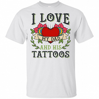 I Love My Dad And His Tattoos Daughter Son Tattoo Father Kid And Adult T-shirt - Adult V-neck Tee