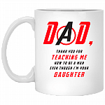 Dad Thank You For Teaching Me How To Become A Man Ceramic Coffee Mug – Beer Stein – Water Bottle – Color Changing Mug