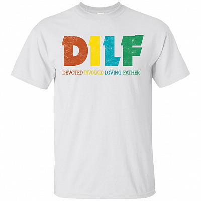 Devoted Involved Loving Father T-Shirt - Funny DILF Father Gifts