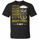 Crawling Is Acceptable Falling Is Acceptable Pain Is Acceptable Quitting Is Not T-Shirt - Navy-Veteran Shirt