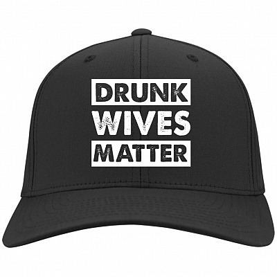 Drunk Wives Matter Funny Drunk Girlfriend Twill Cap - High-Profile Snapback - Trucker Hat - Beanie