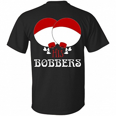His Bobbers Her Pole Couple Shirt - Funny Fishing Print On Back T-Shirt