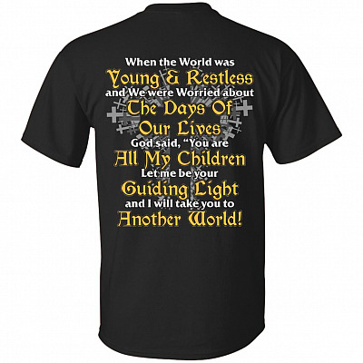 Let Me Be Your Guiding Light And I Will Take You To Another World Christian Print On Back T-Shirt