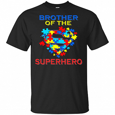 Brother Of The Superhero T-Shirt - Autism Gift Shirt
