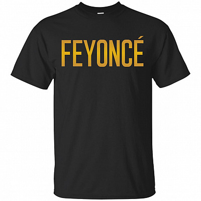 Feyonce Feyoncé Women's T-Shirt - Awesome Funny Engagement Shirt