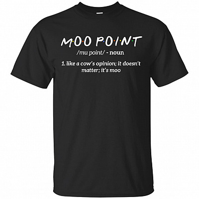 Moo Point Definition Friend Style Cow T-Shirt - V-Neck Shirt