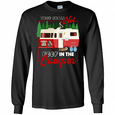 Thou Salt Not Poop In Camper Hoodie - Long Sleeve - Sweatshirt