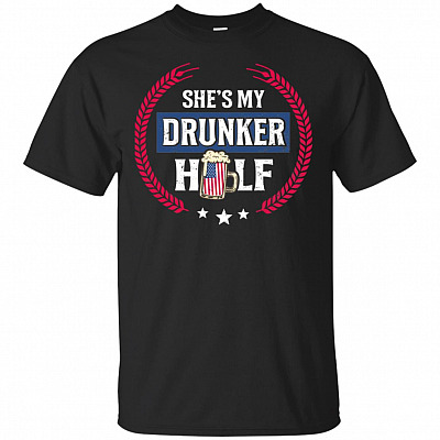She's My Drunker Half T-Shirt - Beer Drinking Shirt