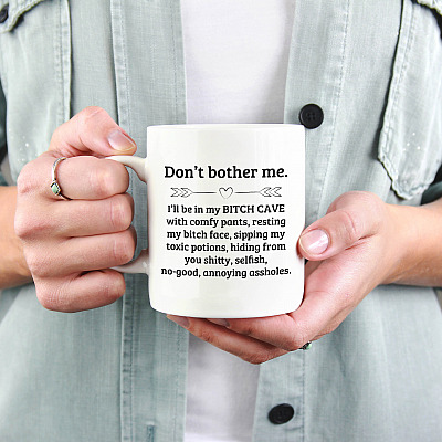 Alternative view of Don't Bother Me I'll Be In My Bitch Cave Ceramic Coffee Mug - Beer Stein -Water Bottle - Color Changing Mug