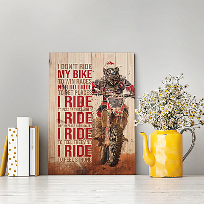 Alternative view of Biker I Don't Ride My Bike to Win Races Gallery Wrapped Framed Canvas Prints - Unframed Poster