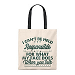 I Can't Be Held Responsible For What My Face Does Vintage Canvas Tote Bag - Shoulder Bag