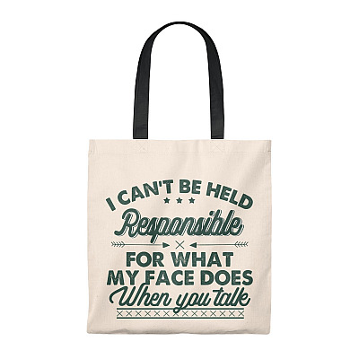 I Can't Be Held Responsible For What My Face Does Vintage Canvas Tote Bag - Shoulder Bag