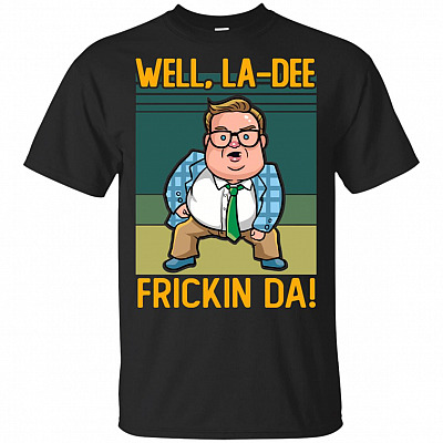 Ma-tt Well La Dee Frickin Da Vintage Funny Quote T-Shirt - V-Neck Tee