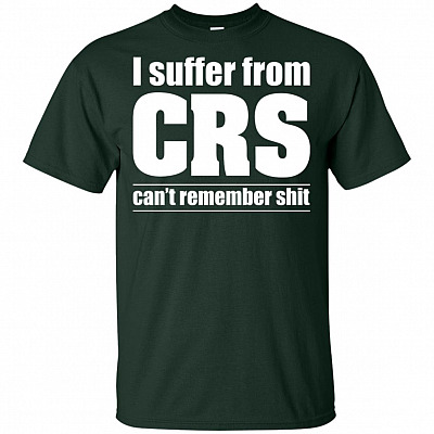 Alternative view of I Suffer from CRS Can't Remember Shit Funny T-Shirt - V-Neck Shirt