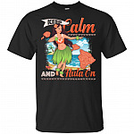 Keep Calm And Hula On T-Shirt