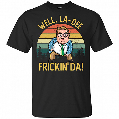 Well La-Dee Frickin' Da Matt Vintage Retro Foley T-Shirt