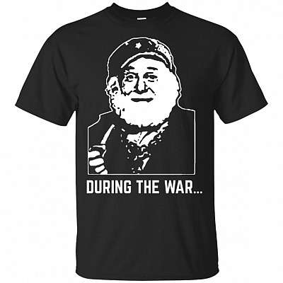 During The War Only Fools Albert T-Shirt
