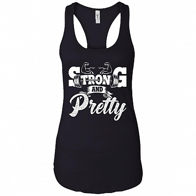 Strong And Pretty Funny Workout Gym Cotton Tank Top Tee - Ladies Racerback Tank