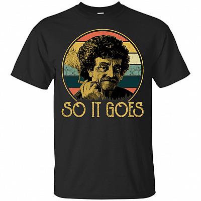 So It Goes T-Shirt