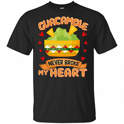Guacamole Never Broke My Heart T-Shirt - Youth Shirt