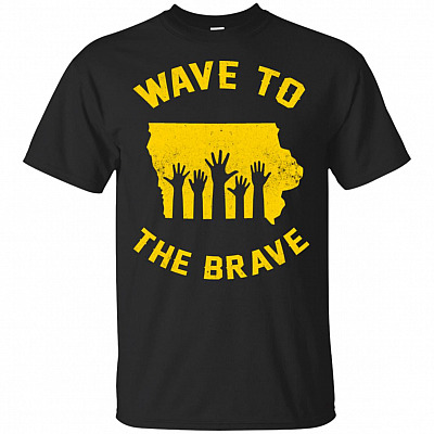 Wave To The Brave T-Shirt - University Of Iowa Pride Shirts