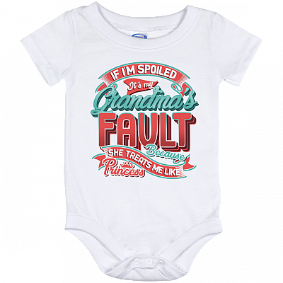 If I'm Spoiled It's My Grandma's Fault She Treats Me Like Princess Funny Baby Onesie - Infant bodysuit
