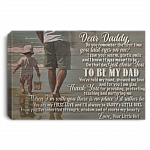 Dear Daddy Do You Remember The First Time You Laid Eyes On Me Framed Canvas Prints - Unframed Poster - Home Decor Wall Art