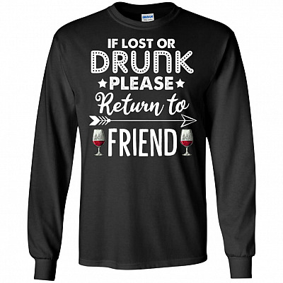 If-Lost Or Drunk Please Return To Friend Wine Couple Hoodie - Sweatshirt - Long Sleeve Shirt