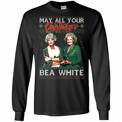 May All Your Christmases Bea White Golden Girl Hoodie - Long Sleeve - Sweatshirt