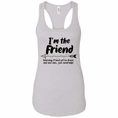 I'm The Friend Warning Friend Will Be Drunk - If_Lost Or Drunk Please Return to Friend Funny Couple #3 Tank Top - Racerback