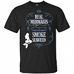 Real Mermaids Smoke Seaweed T-Shirt - Mermaid Shirt Women