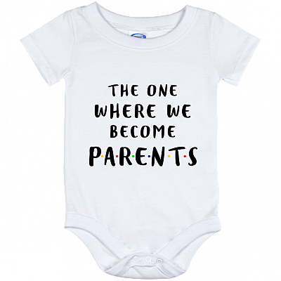 The One Where We Become Parents Friends Baby Onesie - Infant Bodysuit