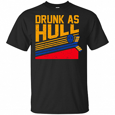 Brett Drunk As Hull T-Shirt Drunkest Man In America Stanley Appearance Tee Shirt