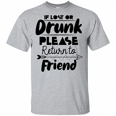 If-Lost Or Drunk Please Return to Friend - I'm The Friend Warning Friend Will Be Drunk Funny #3 T-shirt - V-neck
