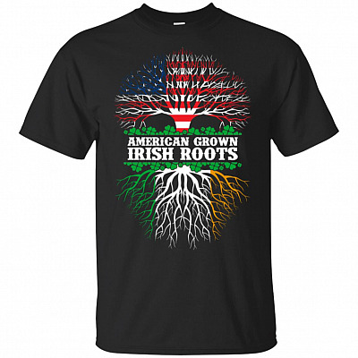 American Grown Irish Roots T-Shirt - Ireland Shirt - St Patrick Day Gifts