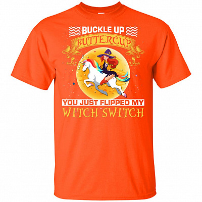 Alternative view of Buckle Up Buttercup You Just Flipped My Witch Switch T-Shirt