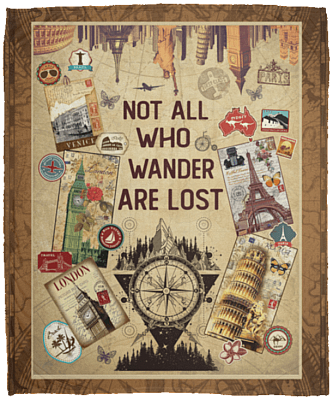 Not All Who Wander Are Lost Fleece Blanket - Premium Sherpa Blanket - Woven Blanket
