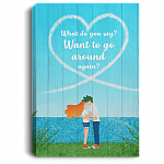 What Do You Say Want To Go Around Again Framed Canvas Prints - Unframed Poster - Home Decor Wall Art