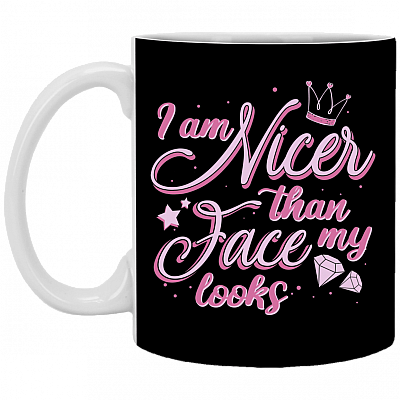 I'm Nicer Than My Face Looks Ceramic Coffee Mug - Beer Stein -Water Bottle - Color Changing Mug