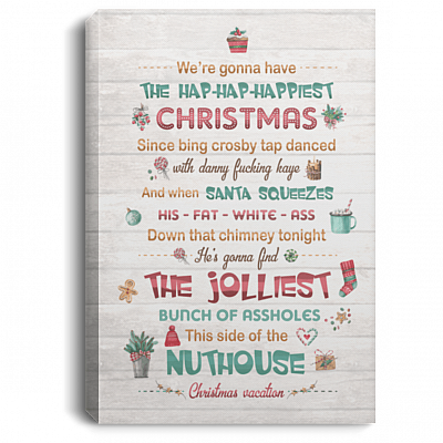 We're Gonna Have Happiest Christmas Canvas Poster - Christmas Vacation Sign Framed Canvas Unframed Poster