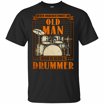 Never Underestimate Old Man Who Is Also A Drummer Vintage T-Shirt